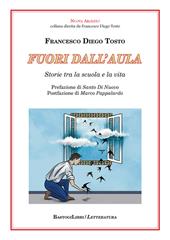 Fuori dall'aula. Storie tra la scuola e la vita