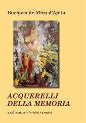 Acquerelli della memoria