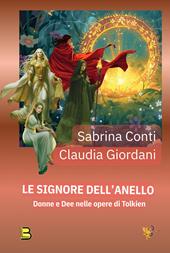 Le signore dell'anello. Donne e dee nelle opere di Tolkien