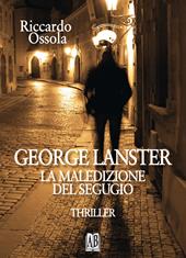 George Lanster. La maledizione del segugio