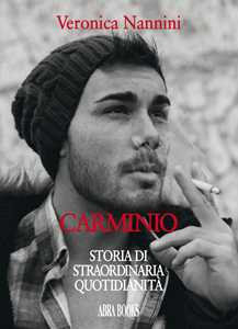 Image of Carminio. Storia di straordinaria quotidianità