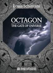 Octagon. The gate of universe