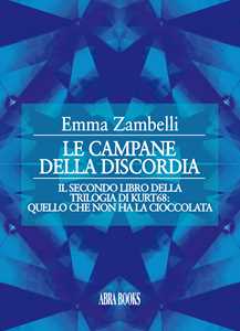 Image of Le campane della discordia. Il secondo libro della trilogia di ku...