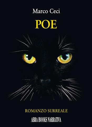 Poe - Marco Ceci - Libro Abrabooks 2023 | Libraccio.it