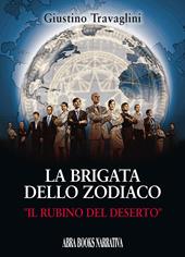 La brigata dello zodiaco. Il rubino del deserto