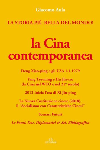 La Cina contemporanea - Giacomo Aula - Libro De Ferrari 2022 | Libraccio.it