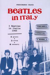 Beatles in Italy. I Beatles in Italia 1965