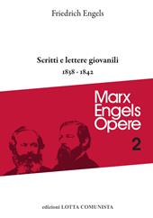 Opere complete. Vol. 2: Scritti e lettere giovanili (1838-1842)