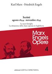 Opere complete. Vol. 4: Scritti agosto 1844-novembre 1845