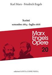 Opere complete. Vol. 20: Scritti settembre 1864-luglio 1868
