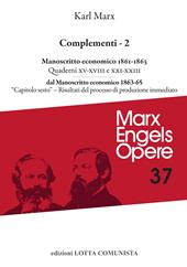 Opere. Vol. 37: Complementi. Manoscritto economico 1861-63 (Quaderni XVI, XVII e XIX-XXII)