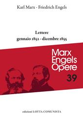 Opere complete. Vol. 39: Lettere gennaio 1852-dicembre 1855.