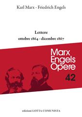 Opere complete. Vol. 42: Lettere ottobre 1864-dicembre 1867.