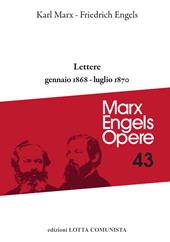 Opere complete. Vol. 43: Lettere gennaio 1868-luglio 1870.