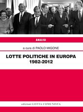 Lotte politiche in Europa 1982-2012