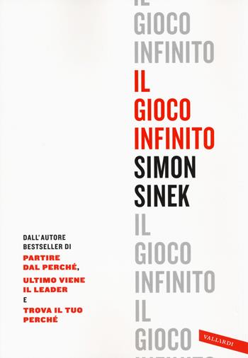 Il gioco infinito - Simon Sinek - Libro Vallardi A. 2019, Business | Libraccio.it