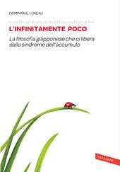 L'infinitamente poco. La filosofia giapponese che ci libera dalla sindrome dell'accumulo