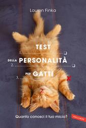 Test della personalità per gatti. Quanto conosci il tuo micio?