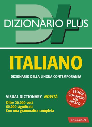 Dizionario italiano plus - Laura Craici - Libro Vallardi A. 2021, Dizionari plus | Libraccio.it