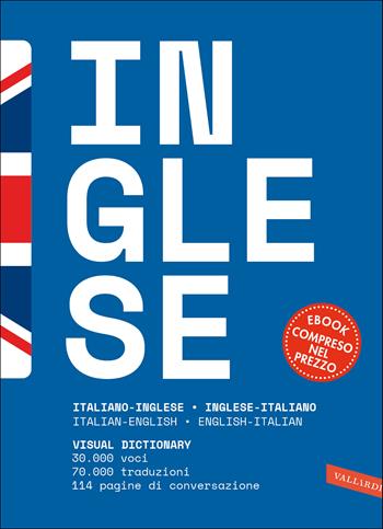 Dizionario inglese. Italiano-inglese, inglese-italiano. Con e-book  - Libro Vallardi A. 2021, Dizionari top | Libraccio.it