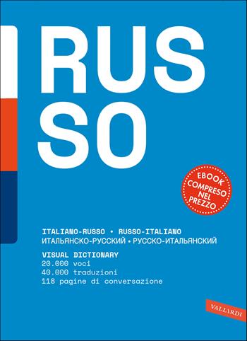 Dizionario russo. Russo-italiano, italiano-russo.  - Libro Vallardi A. 2021, Dizionari top | Libraccio.it