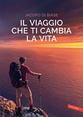 Il viaggio che ti cambia la vita