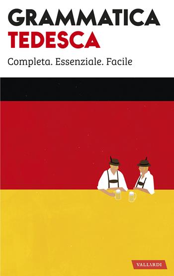 Grammatica tedesca - Erica Pichler - Libro Vallardi A. 2021, Nuove grammatiche | Libraccio.it
