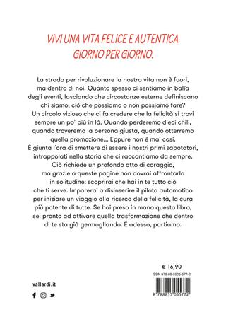 La cura della felicità. Scopri dentro di te il potere di rinascere - Alice Bush - Libro Vallardi A. 2023 | Libraccio.it