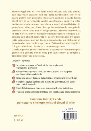 Stile all'Italienne. Trova la combinazione giusta per vestirti a modo tuo e sorridere alla vita - Simona Bertolotto - Libro Vallardi A. 2022 | Libraccio.it