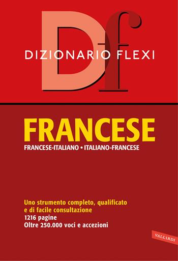 Dizionario flexi. Francese-italiano, italiano-francese  - Libro Vallardi A. 2021, Dizionari flexi | Libraccio.it
