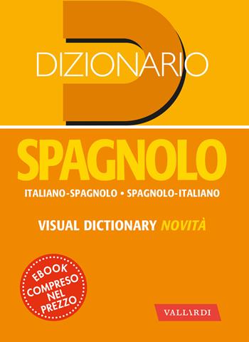 Dizionario spagnolo tascabile - Patrizia Faggion, Ada Jachia Feliciani - Libro Vallardi A. 2022, Dizionari tascabili | Libraccio.it