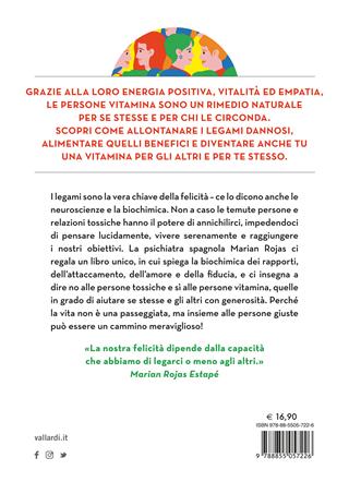Trova la tua persona vitamina. In famiglia, nella coppia, con gli amici, sul lavoro - Marian Rojas Estapé - Libro Vallardi A. 2023 | Libraccio.it