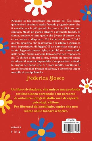 Dopo Narciso la primavera. Come uscire dal lungo inverno di una relazione tossica - Federica Bosco - Libro Vallardi A. 2022 | Libraccio.it