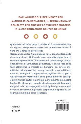 Gioco con te. Il meraviglioso mondo della ginnastica pediatrica. Per stimolare al meglio lo sviluppo psicomotorio dei bambini - Chiara Morelli - Libro Vallardi A. 2022, Parenting | Libraccio.it