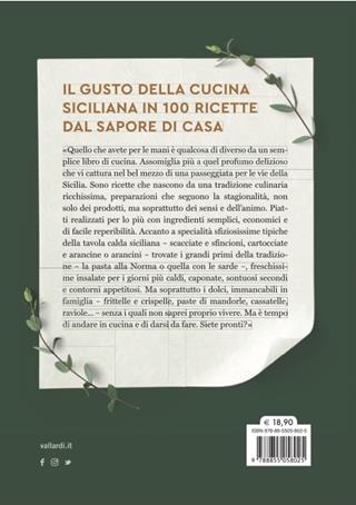 La Sicilia è in tavola. Oltre 100 ricette per gustare il caldo sapore del Sud - Fernanda Michela Nicotra - Libro Vallardi A. 2022 | Libraccio.it