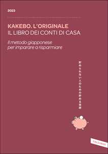 Image of Kakebo. L'originale 2023. Il libro dei conti di casa. Il metodo g...