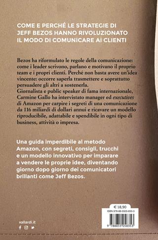 Vendere come Jeff Bezos. Capire e applicare le strategie comunicative che hanno fatto di Amazon la più grande società di commercio dell'era digitale - Carmine Gallo - Libro Vallardi A. 2023 | Libraccio.it