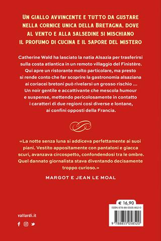 Cathie Wald e l'avvelenamento misterioso. Le inchieste del bistrot Bretzel et beurre salé - Margot Le Moal, Jean Le Moal - Libro Vallardi A. 2023 | Libraccio.it