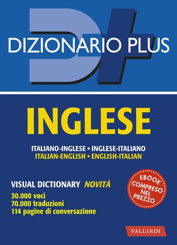 Dizionario inglese. Italiano-inglese, inglese-italiano  - Libro Vallardi A. 2023, Dizionari plus | Libraccio.it