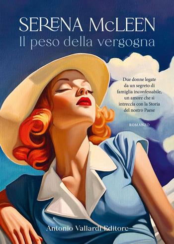 Il peso della vergogna - Serena McLeen - Libro Vallardi A. 2024, Narrativa | Libraccio.it