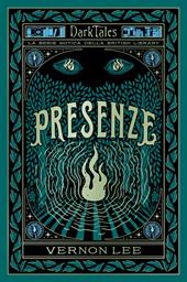 Presenze. Dark tales. La serie gotica della British Library