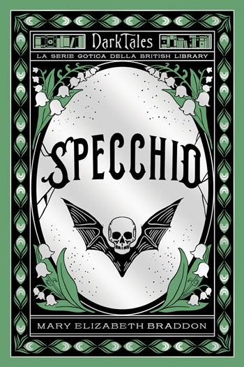 Specchio. Dark tales. La serie gotica della British Library - Mary Elizabeth Braddon - Libro Vallardi A. 2024, Racconti del gotico della British Library | Libraccio.it