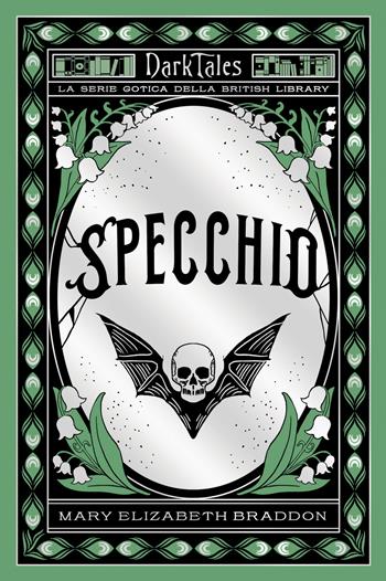 Specchio - Mary Elizabeth Braddon - Libro Vallardi A. 2024, Racconti del gotico della British Library | Libraccio.it