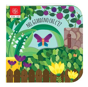 Nel giardino chi c'è? Ediz. a colori - Agnese Baruzzi, Daniela Gamba, Daniela Gamba - Libro La Coccinella 2020, Ditino cucù | Libraccio.it