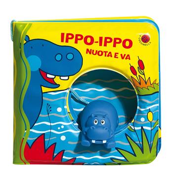 Ippo-Ippo nuota e va. Ediz. a colori. Con gadget - Gabriele Clima - Libro La Coccinella 2020, Buchi nell'acqua | Libraccio.it