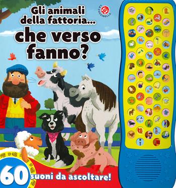 Gli animali della fattoria... che verso fanno? 60 suoni da ascoltare!  - Libro La Coccinella 2020 | Libraccio.it
