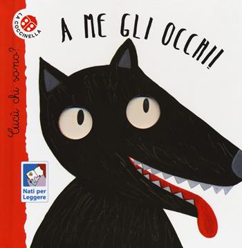 A me gli occhi! Cucù chi sono? Ediz. a colori - Maria Loretta Giraldo, Nicoletta Bertelle - Libro La Coccinella 2020, Cucù chi sono? | Libraccio.it