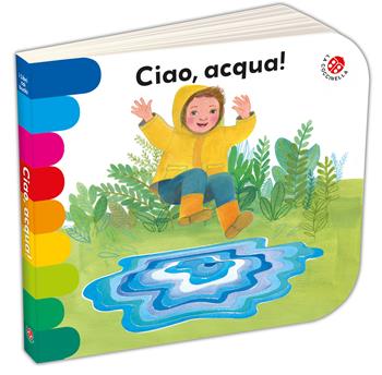 Ciao, acqua! Ediz. a colori - Giovanna Mantegazza, Simona Mulazzani - Libro La Coccinella 2021, I libri coi buchi | Libraccio.it