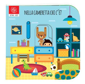 Nella cameretta chi c'è? Ditino cucù. Ediz. a colori - Agnese Baruzzi, Daniela Gamba, Gabriele Clima - Libro La Coccinella 2021 | Libraccio.it