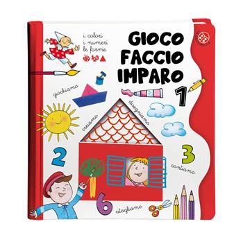 I colori, i numeri, le forme. Gioco, faccio, imparo. Tante attività per imparare divertendosi per bambini 3-6 anni. Ediz. illustrata. Vol. 1 - Febe Sillani - Libro La Coccinella 2021, Gioco faccio imparo | Libraccio.it